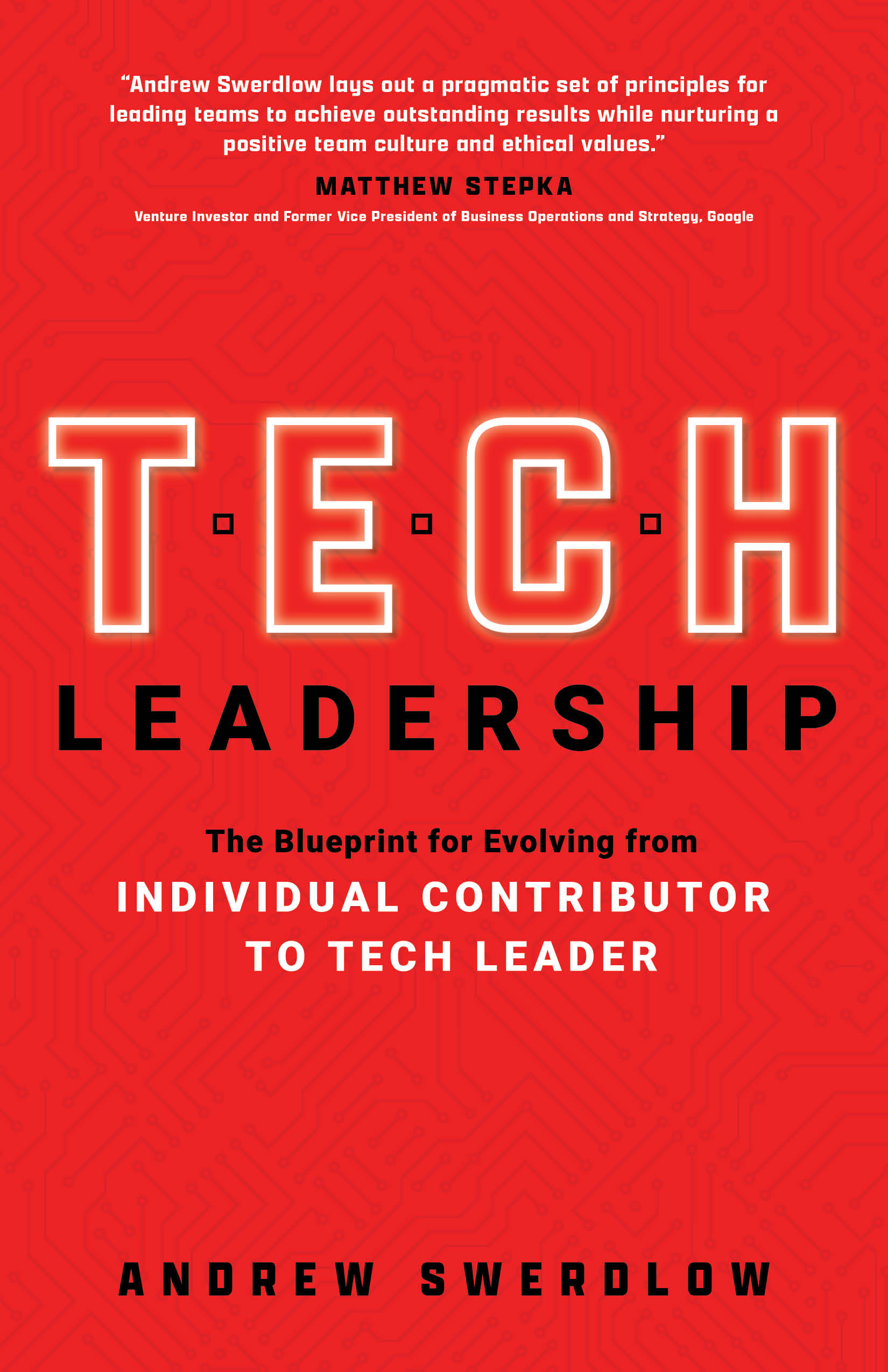 Tech Leadership book cover by Andrew Swerdlow